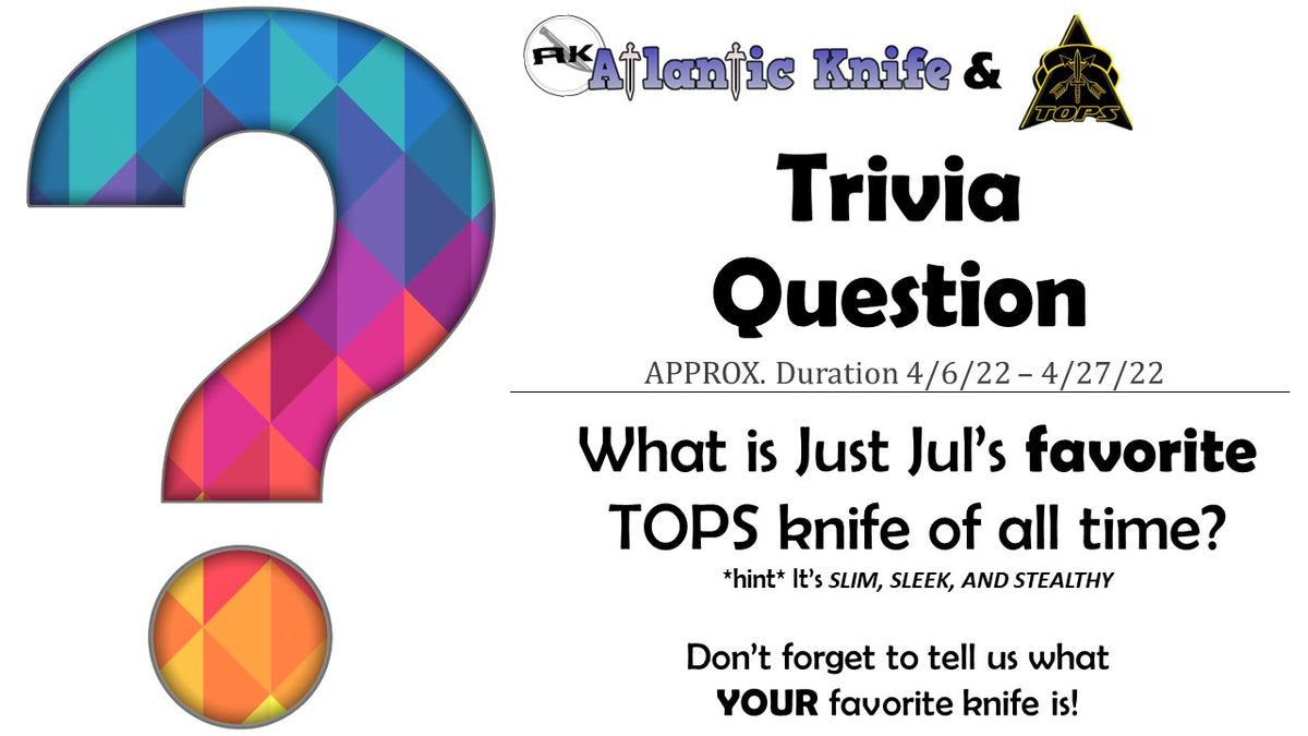 ATLANTIC KNIFE & TOPS SZABO EXPRESS YOUR LOVE FOR KNIVES TRIVIA QUESTI