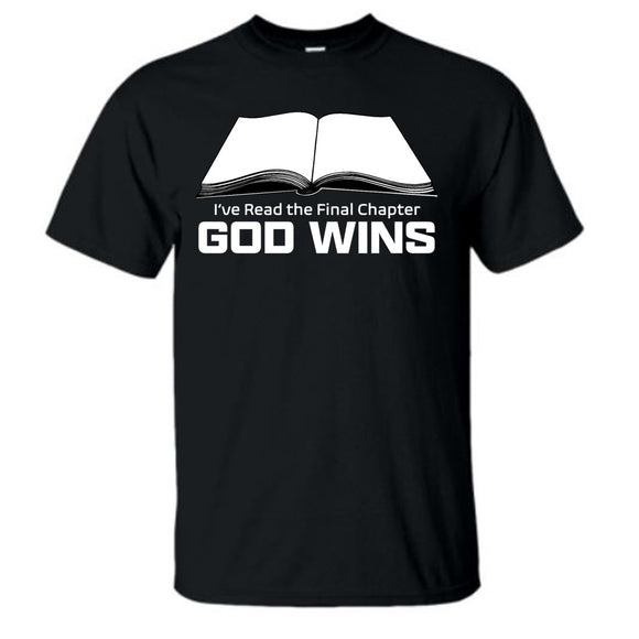 I've Read the Final Chapter God Wins w/ Bible Black Short Sleeve AK T-Shirt L
