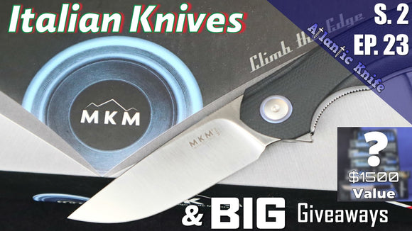 NEW MKM Folding & Fixed Knives  AK Blade S 2 Ep 23 Cold Steel & Medford $2000 Knife Giveaway