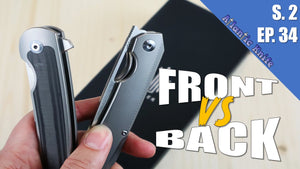 Front or Back Flipper Knife?  | AK Blade S 2 Ep 34 Cee and Jul Kizer Knives & GAW