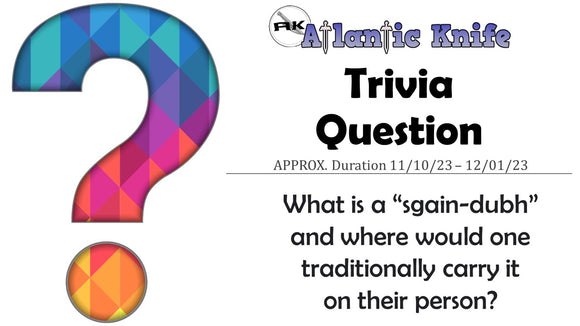 ATLANTIC KNIFE | AK TRIVIA QUESTION FOR SHARP FUN | AK BLOG