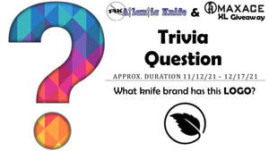 ATLANTIC KNIFE & MAXACE XL GIVEAWAY | AK BLOG TRIVIA QUESTION