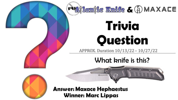 Atlantic Knife & Maxace MAXED UP Prize Giveaway | AK BLOG TRIVIA QUESTION WINNER