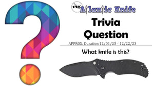 ATLANTIC KNIFE | AK TRIVIA QUESTION FOR SHARP FUN | AK BLOG