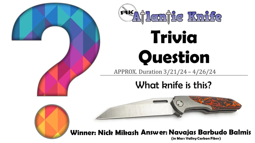 ATLANTIC KNIFE | AK TRIVIA QUESTION SHOUTOUT & GIVEAWAY WINNER | AK BLOG