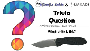 Atlantic Knife & Maxace MEGA-Maxed Prize Pack | AK Trivia Question Giveaway
