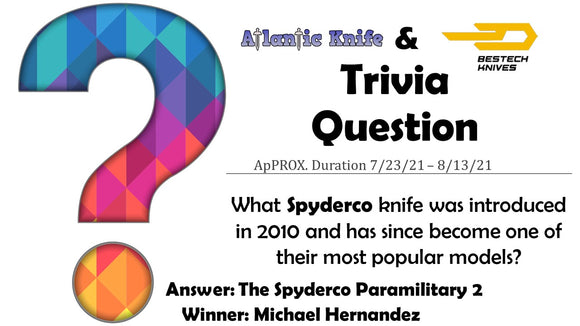 ATLANTIC KNIFE & BESTECH FANGA KNIFE TRIVIA QUESTION GIVEAWAY WINNER