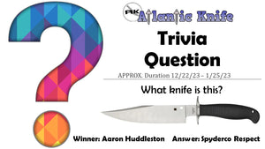 ATLANTIC KNIFE | AK TRIVIA QUESTION SHARP FUN SHOUTOUT WINNER | AK BLOG