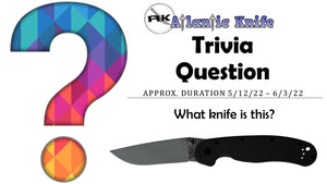 ATLANTIC KNIFE TRIVIA QUESTION FOR SHARP FUN | AK BLOG