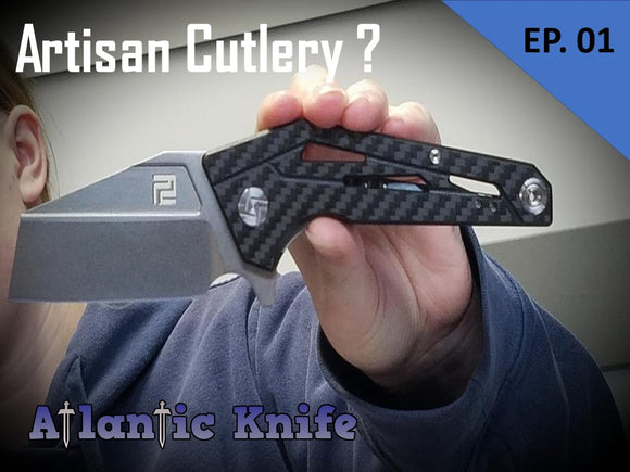 Artisan Cutlery?  Check out the full Episode of the Artisan Cutlery Lineup.