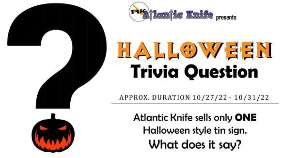 Atlantic Knife Halloween Trivia Question for Sharp Fun...and YouTube Mention | AK's Blog