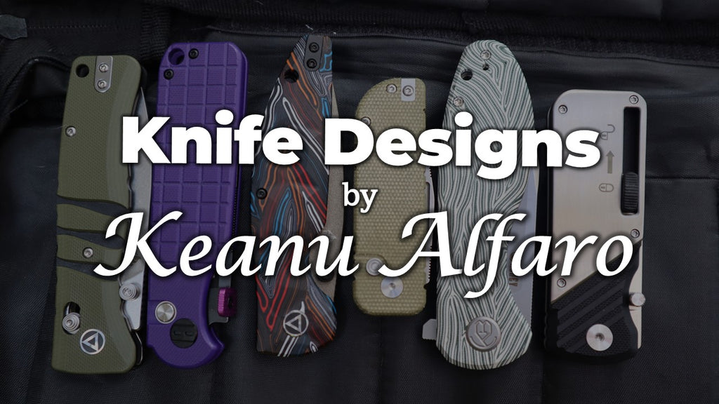 Reviewing Keanu Alfaro's Most Popular Knife Designs | Designer Month October | AK Blog