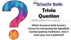 AK Trivia Challenge: Guess the Brand Behind SpeedSafe Assisted Opening? | May 2025