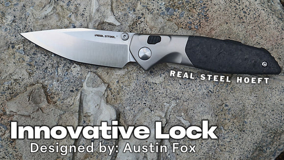 Real Steel Hoeft Folding Knife Review: Innovative Lock Design & Premium Materials by Austin Fox