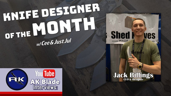 Knife Designer of the Month Interview | Shed Knives Jack Billings | AK Blog