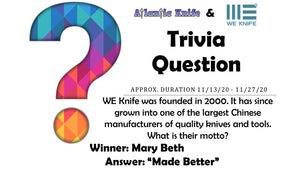 ATLANTIC KNIFE & WE KNIFE TRIVIA QUESTION GIVEAWAY WE MINAX WINNER