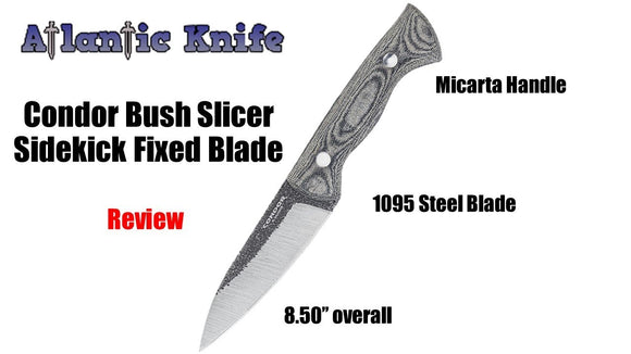 Condor Bush Slicer Sidekick Knife Review