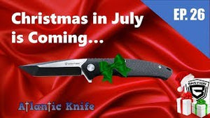 BREAKING NEWS New EDC Bastion Knives & Knife Giveaway | AK Blade EP 26 Christmas in July Is Coming