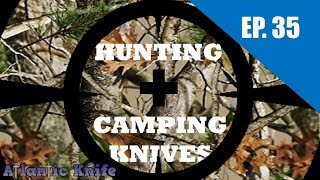 Best New Hunting Fixed Blade Knives | AK BLADE EP 35 - Sighted IN 2019