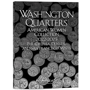 H.E. Harris American Women Collection Quarters Folder 2022-2025 P D & S Mints Coin Storage Album