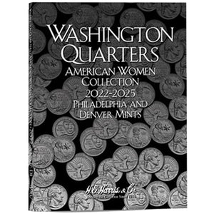 H.E. Harris American Women Collection Quarters Folder 2022-2025 P & D Mints Coin Storage Album