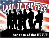 New "Land of the Free Because of the Brave" American Man Cave Metal Tin Sign 1818