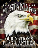 We Stand For Our Nation's Flag & Anthem America Metal Tin Sign 2175