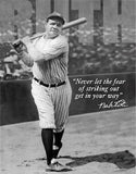 Babe Ruth Never Let the Fear of Striking Out Get in Your Way Man Cave Metal Tin Sign 1511