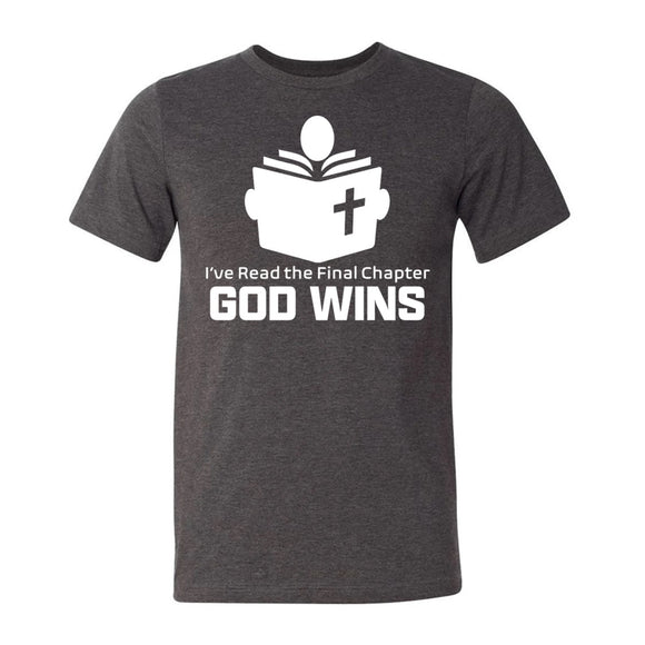 I've Read the Final Chapter God Wins w/ Person Dark Heather Gray  Short Sleeve AK T-Shirt L