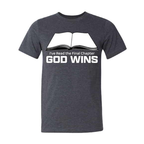 I've Read the Final Chapter God Wins w/ Bible Dark Heather Gray  Short Sleeve AK T-Shirt XL