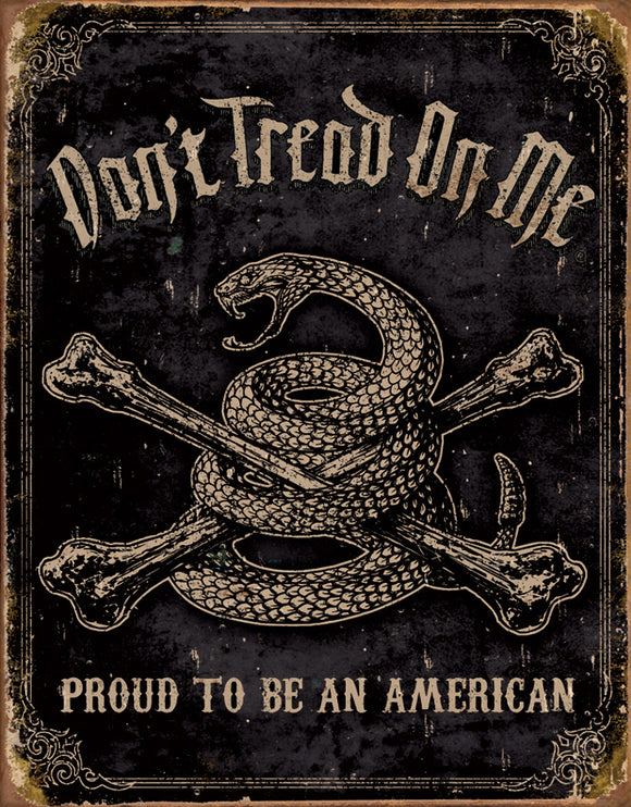 Don't Tread On Me Proud to be an American Man Cave Vintage Black Metal Tin Sign 1692
