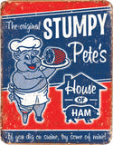 The Original Stumpy Pete's House of Ham Vintage Home Kitchen Pig Metal Tin Sign 1794