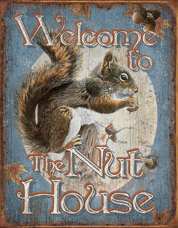 New Welcome to the Nut House Squirrel Decorative Metal Tin Sign 1824