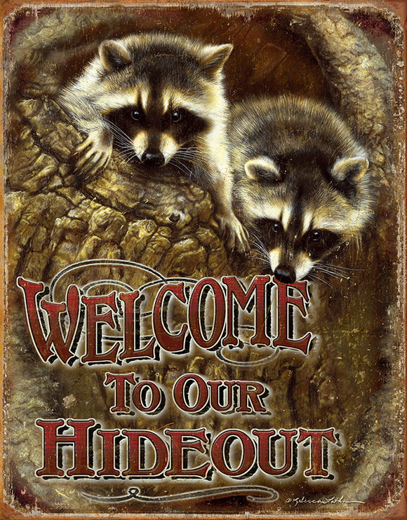 Welcome To Our Hideout Raccoon Metal Tin Sign 1948