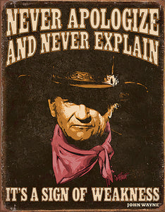 Tin Signs John Wayne Never Apologize Movies Metal Sign Wall Décor 2013