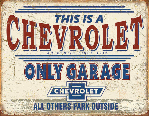 This is A Chevrolet Cars & Truck Only Garage Man Cave Metal Tin Sign 2200