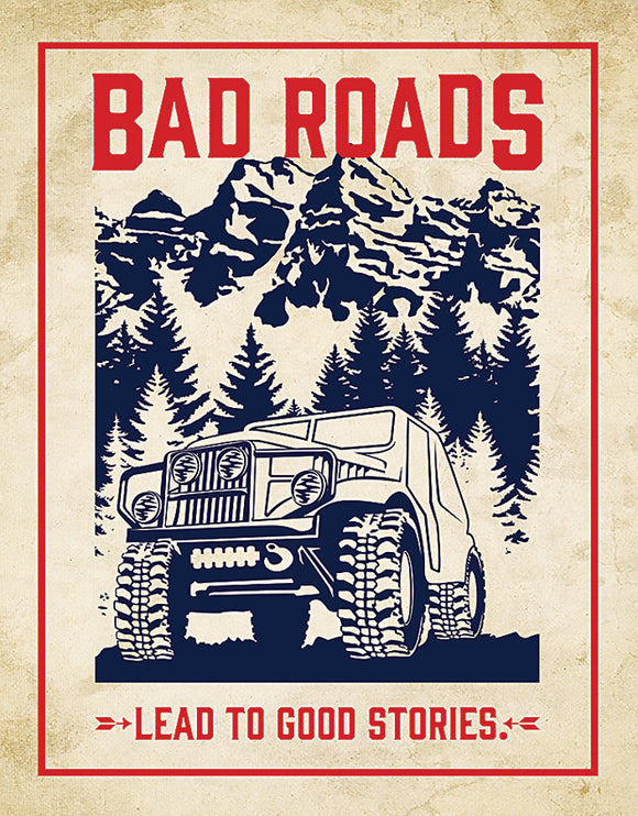 Bad Roads Good Stories White/Red/Black Nostalgic Wall Décor Tin Sign 2244