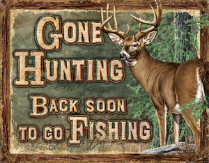 Tin Signs Gone Hunting Sport Metal Sign Wall Décor 2280