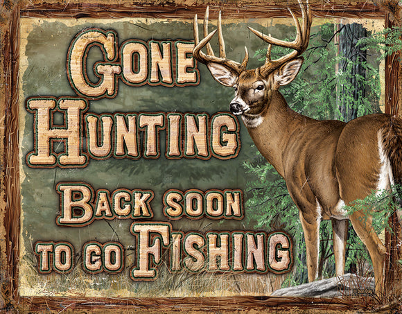 Tin Signs Gone Hunting Sport Metal Sign Wall Décor 2280